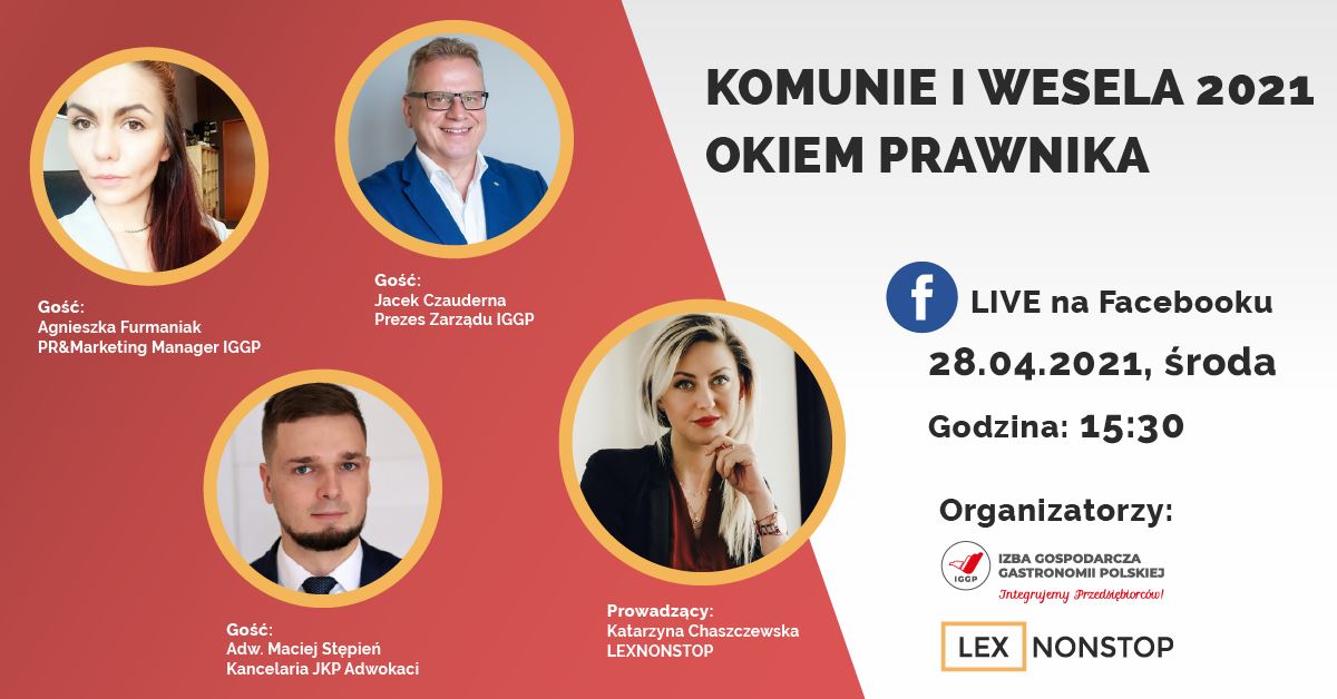 Komunie i wesela 2021 okiem prawnika - live LEXNONSTOP i IGGP
